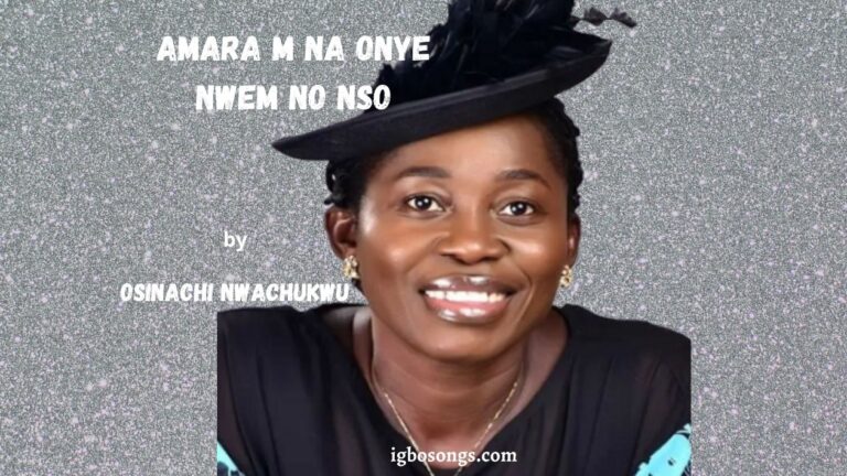 Amara m Na Onye Nchem no Nso | Osinachi Nwachukwu