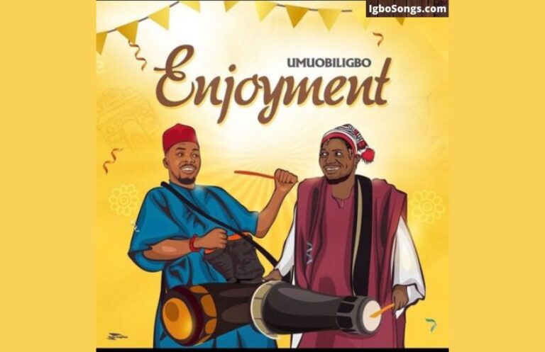 Enjoyment by Umu Obiligbo | Mp3 Download