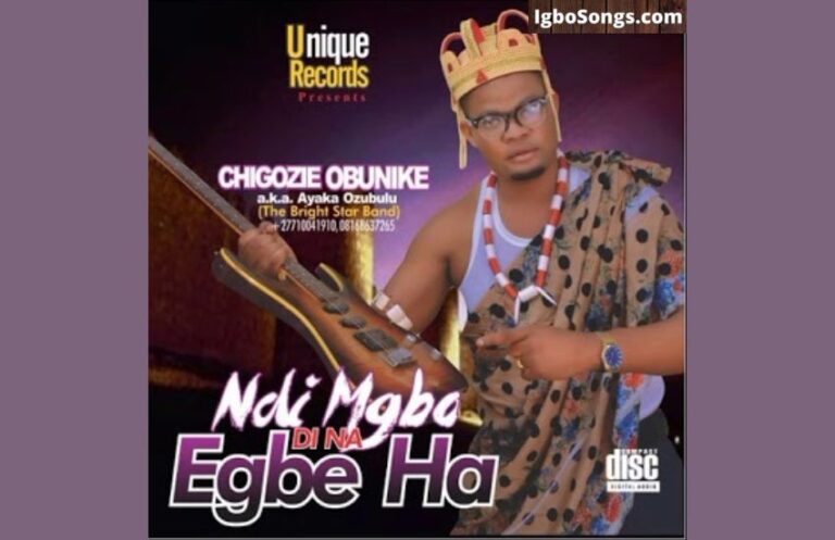 Ndi Mgbo Di Na Egbe Fa by Ayaka Ozubulu | Mp3 Download