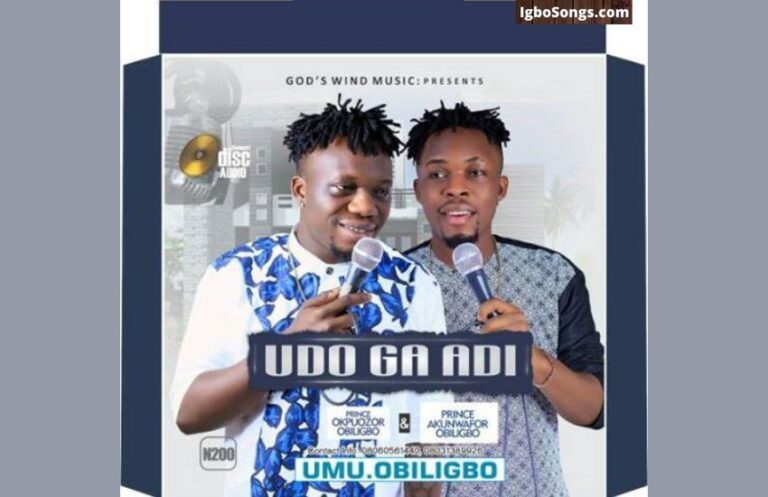 Udo Ga Adi by Umu Obiligbo | Mp3 Download