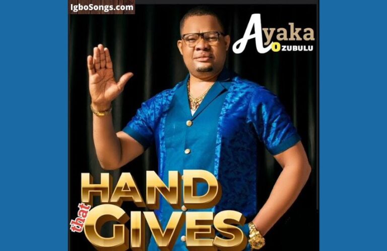 Hand That Gives – Ayaka Ozubulu | MP3 Download