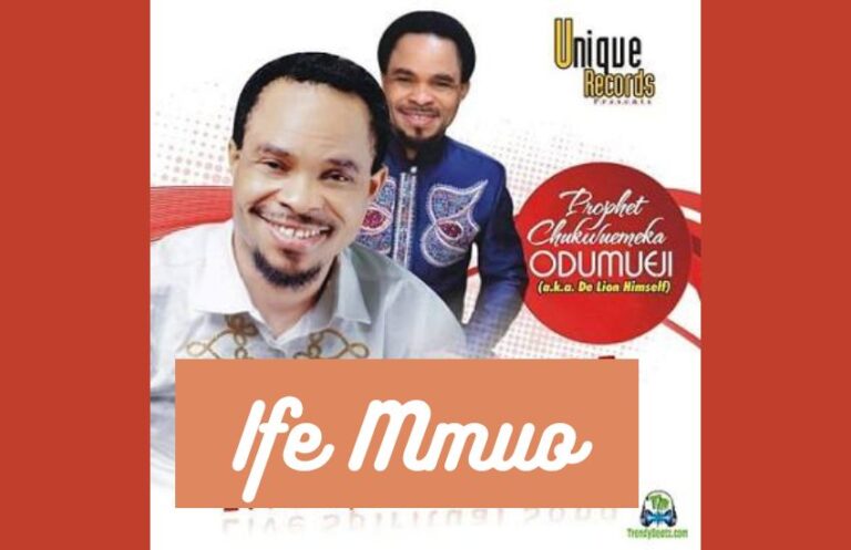 Ife Mmuo by Odumeje & Cyril Ibeh | MP3 Download