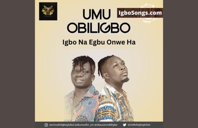 Igbo Na Egbu Onwe Ha – Umu Obiligbo | MP3 Download