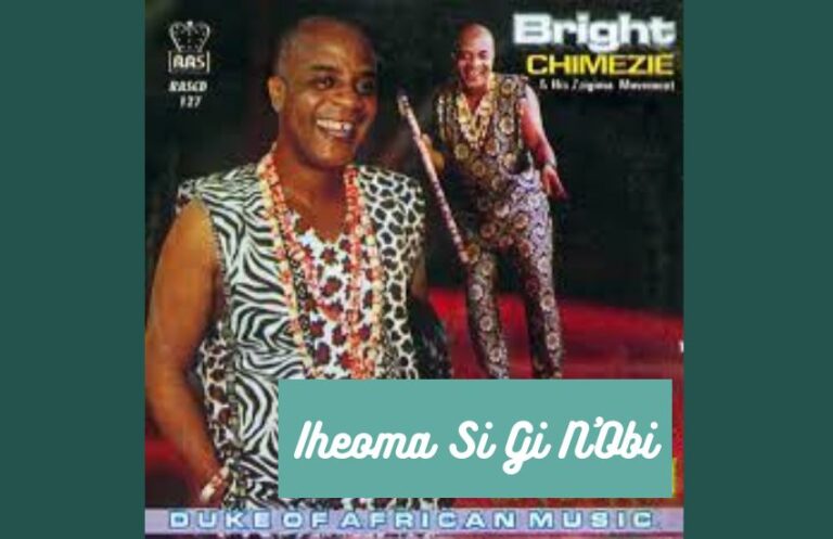 Iheoma Si Gi N’Obi – Bright Chimezie | MP3 Download