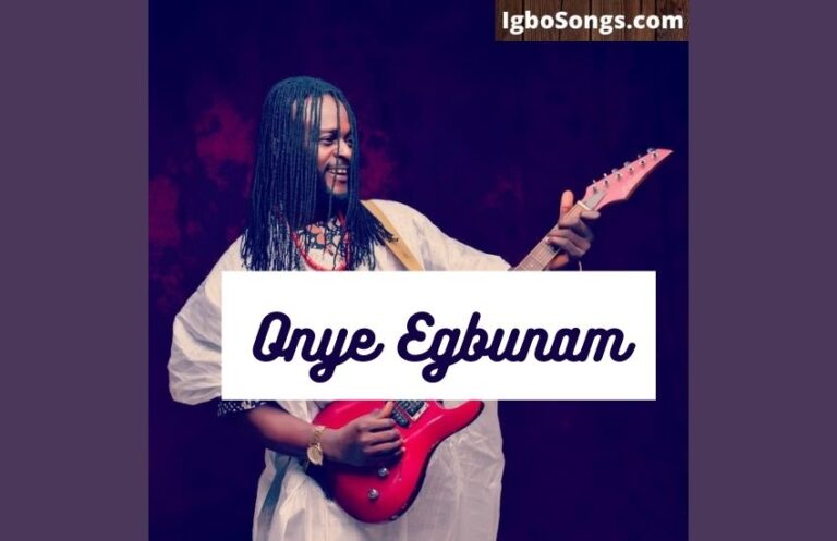 Onye Egbunam – Nwa Muddy Ibeh | MP3 Download