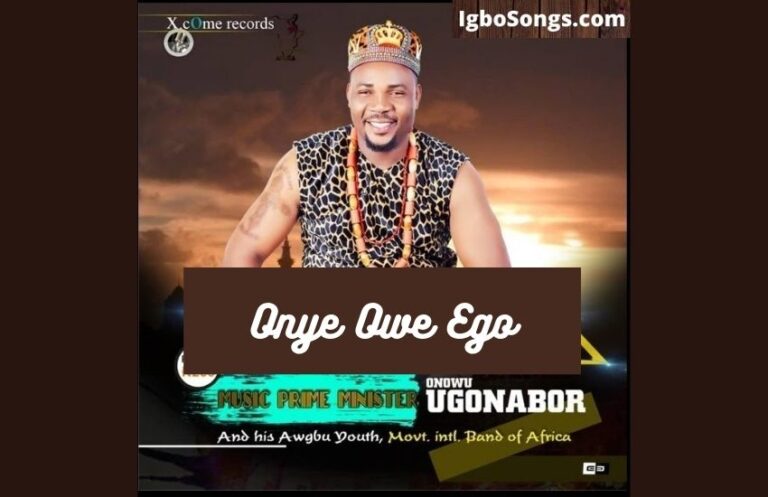 Onye Owe Ego – Onowu Ugonabo | MP3 Download
