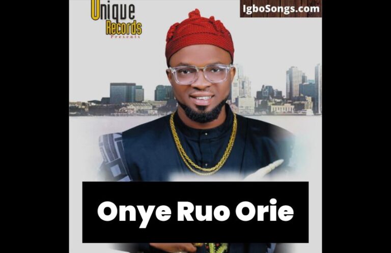 Onye Ruo Orie – Otigba Agulu | MP3 Download