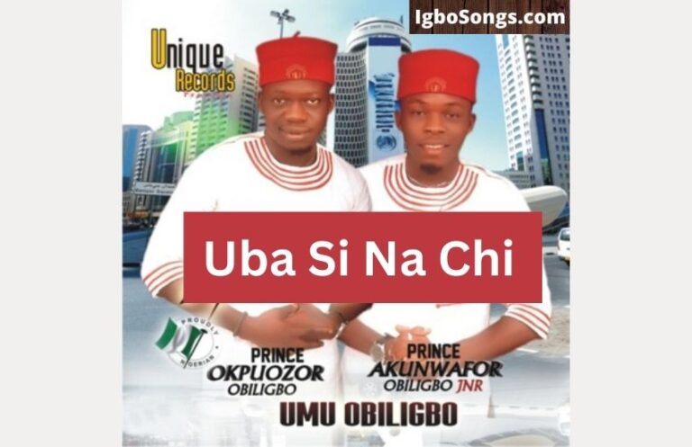 Uba Si Na Chi – Umu Obiligbo | MP3 Download