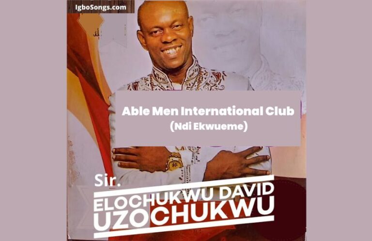 Able Men International Club (Ndi Ekwueme) – Prof. Chikobi
