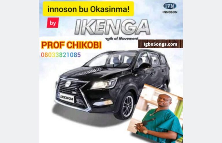 Innoson Bu Okasinma – Prof. Chikobi | MP3 Download