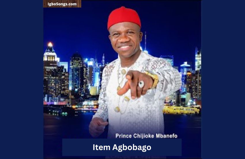 Item Agbobago by Prince Chijioke Mbanefo