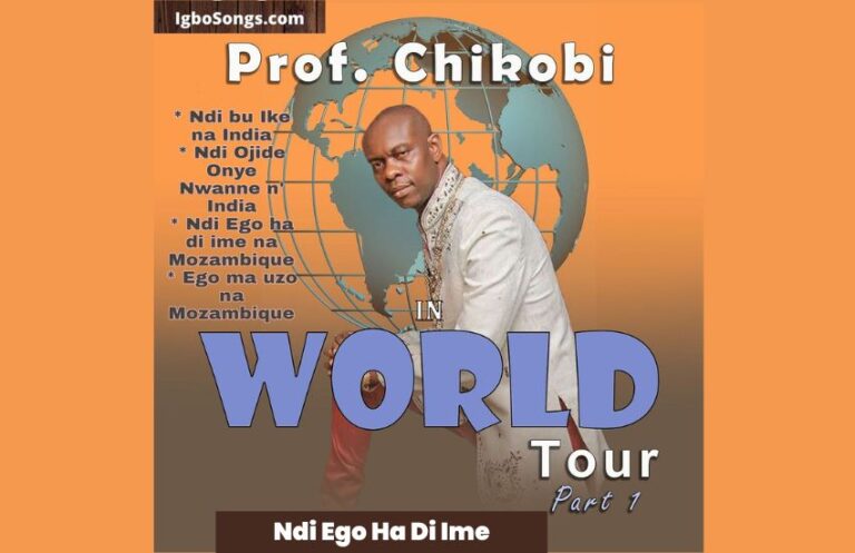 Ndi Ego Ha Di Ime (World Tour 1) – Prof. Chikobi | MP3
