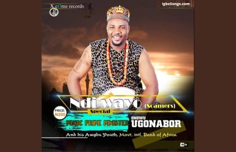Ndi Wayo Special (419) – Onowu Ugonabo | MP3 Download