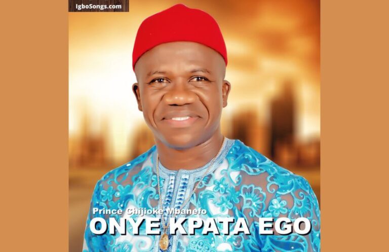 Onye Kpata Ego – Prince Chijioke Mbanefo | MP3 Download