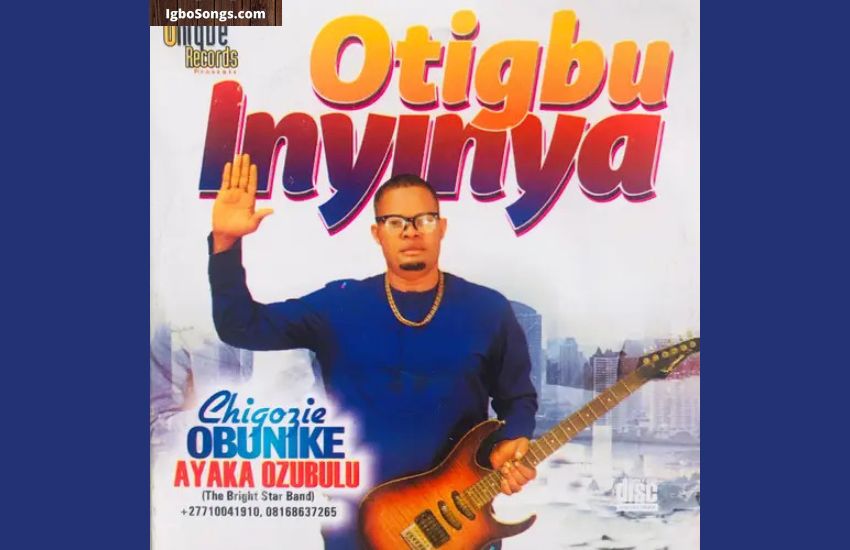 Otigbu Inyinya by Ayaka Ozubulu