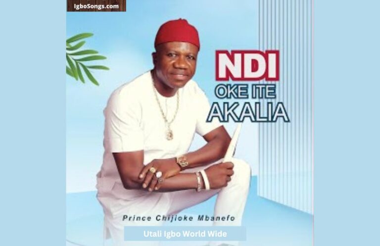 Utali Igbo World Wide 2 – Prince Chijioke Mbanefo | MP3