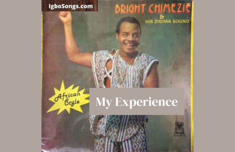 My Experience – Bright Chimezie | MP3 Download