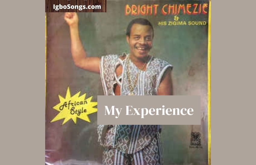 My Experience by Bright Chimezie