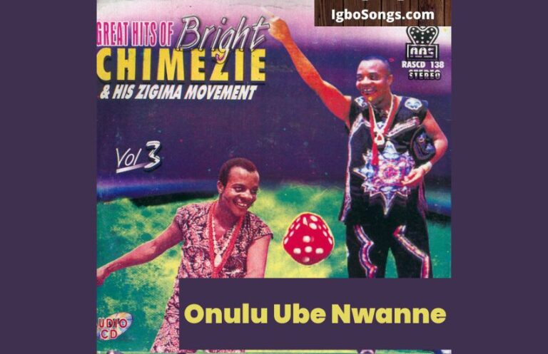 Onulu Ube Nwanne – Bright Chimezie | MP3 Download