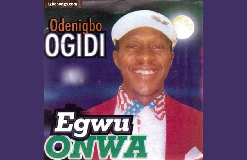 Egwu Onwa by Odenigbo Ogidi