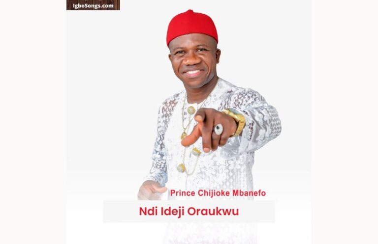 Ndi Ideji Oraukwu 2 – Prince Chijioke Mbanefo | MP3