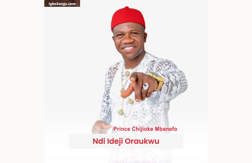 Ndi Ideji Oraukwu by Prince Chijioke Mbanefo