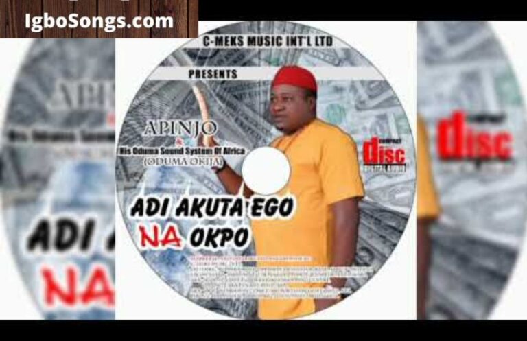 Adi Akuta Ego Na Okpo – Apinjo Okenwa | MP3