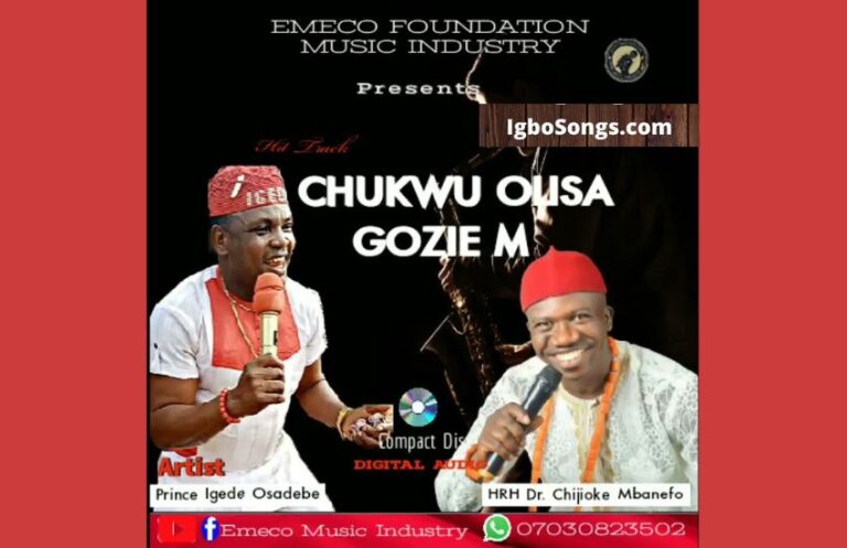 Chukwu Olisa Goziem – Chijioke Mbanefo ft Igede Osadebe