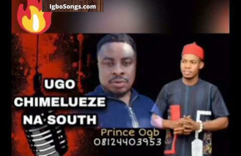 Ugochimelueze Na South – Prince OGB | MP3 Download