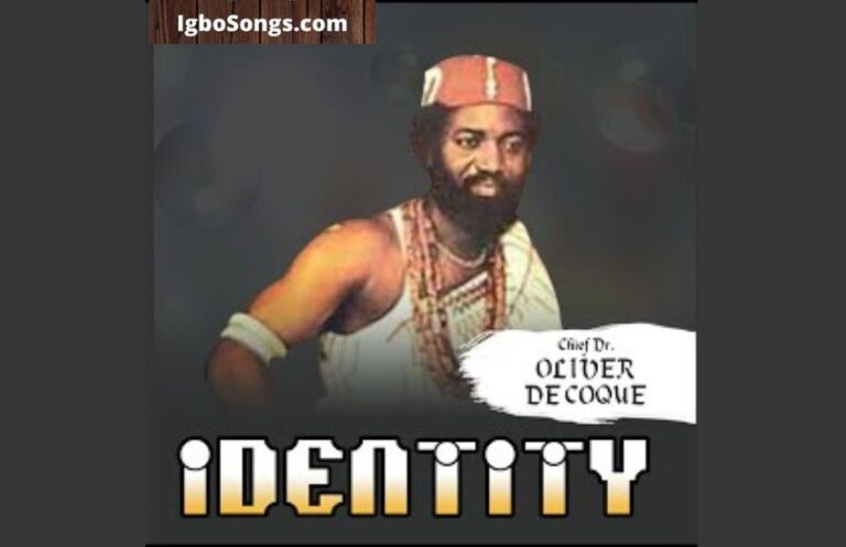 Identity – Chief Oliver De Coque | MP3 Download