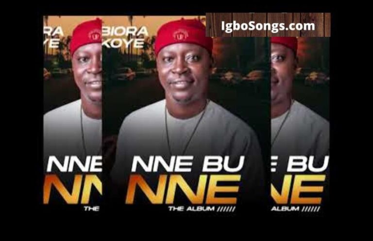 Nne Bu Nne – Obiora Okoye | MP3 Download