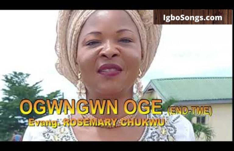 Ogwugwu Oge (End Time) – Sis Rosemary Chukwu | MP3