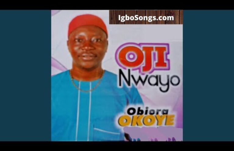 Oji Nwayo – Obiora Okoye | MP3 Download