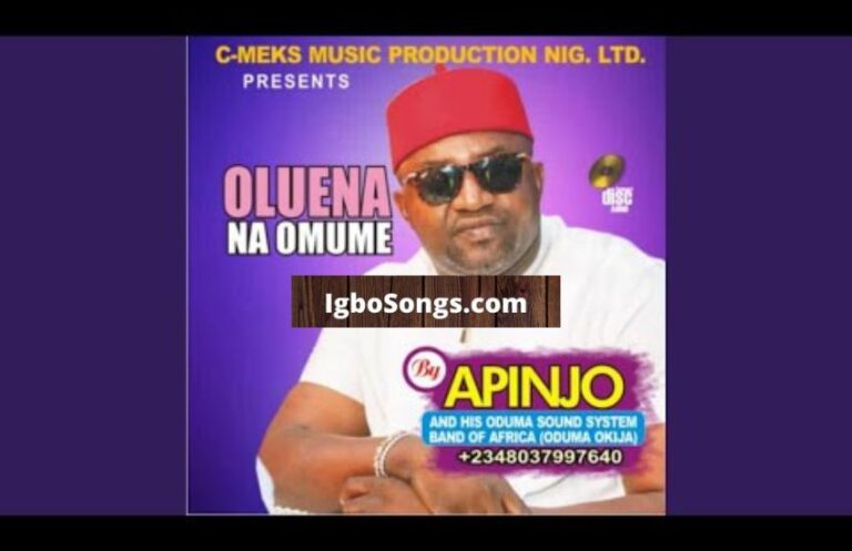Oluena Na Omume – Apinjo Okenwa (Oduma Okija) | MP3