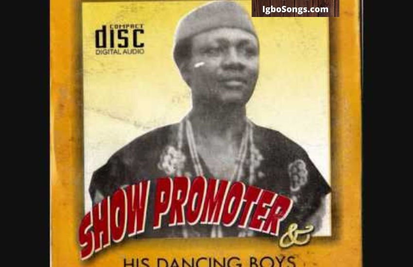Onye Ma Echi by Show promoter