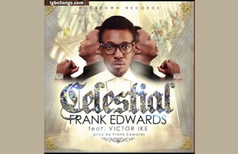 Celestial – Frank Edwards ft Victor Ike | MP3
