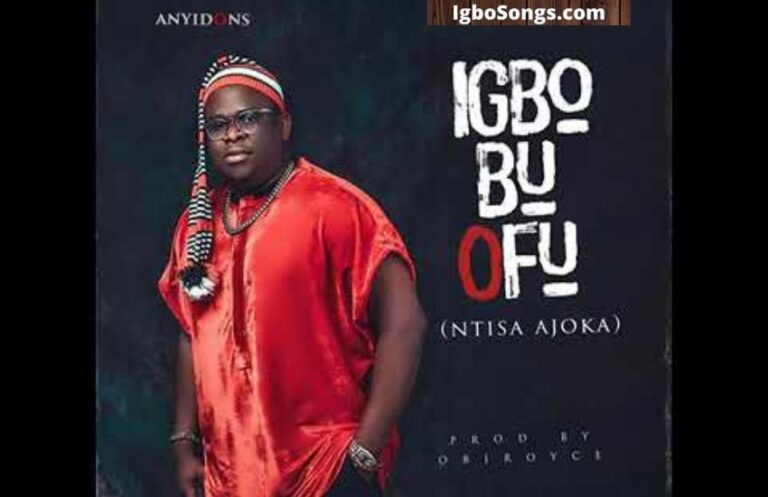 Igbo Bu Ofu – Anyidons | MP3 Download