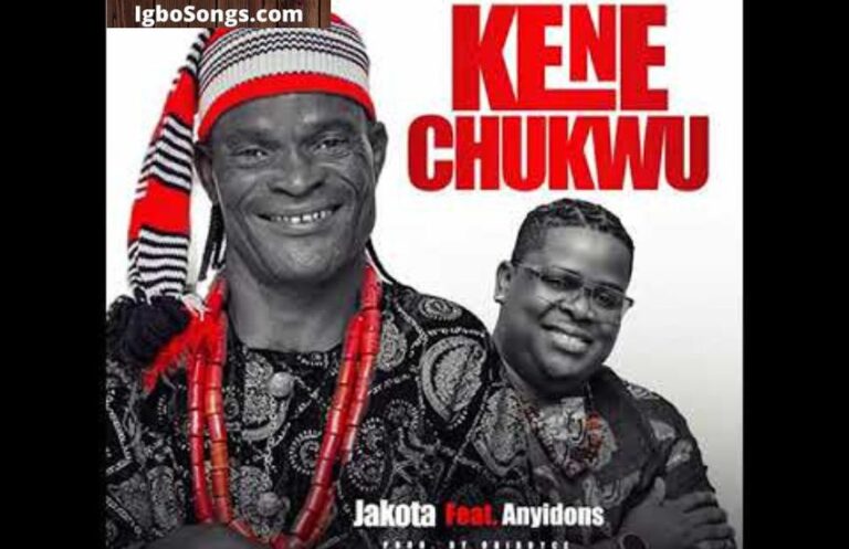 Kene Chukwu – Okey Jakota featuring Anyidons