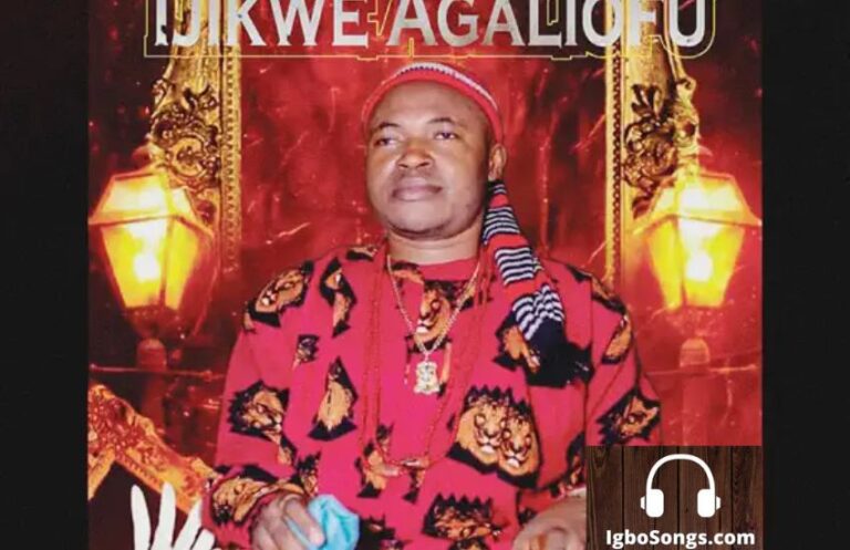 Ijikwe Agaliofu – Chief Michael Udegbi
